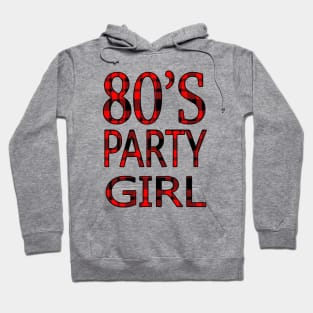 I Love The 80s Gifts 80's Party Girl Hoodie